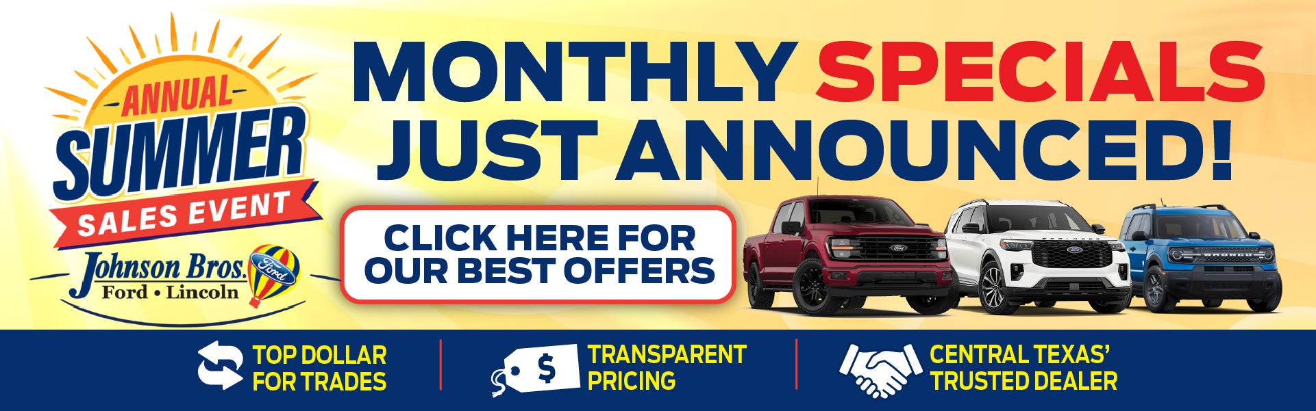 ALL SUMMER SPECIALS_ ONLY AT JOHNSON BROS FORD